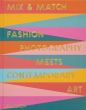 Mix & Match Book - Fashion Photography Meets Contemporary At