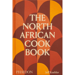 The North African Cookbook Book