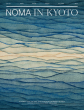 Noma in Kyoto Book